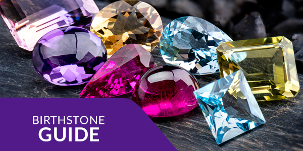 Birthstone Guide at Lovette Jewelers